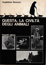 Questa, La Civiltà Degli Animali