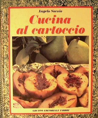 Cucina Al Cartoccio - Angelo Sorzio - copertina