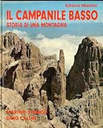 Campanile Basso Storia Di Una Montagna
