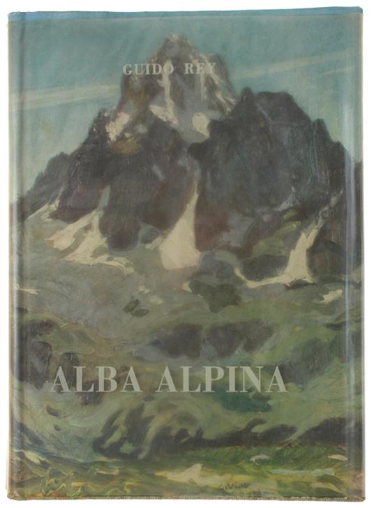 Alba Alpina - Guido Rey - copertina