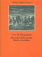 Racconti Della Guerra Franco Prussiana