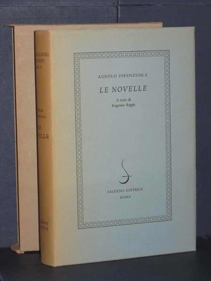 Novellieri Italiani 25 Le Novelle - Agnolo Firenzuola - copertina