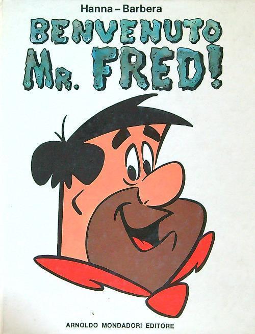 Benvenuto Mr.Fred - Barbara Hannah - copertina