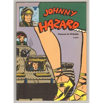 Johnny Hazard Guerra In Oriente - Parte Seconda - copertina