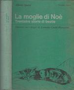 Moglie Di Noè Trentatrè Storie Di Bestie