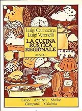 Cucina Rustica Regionale 3 Lazio Abruzzo Molise Campania Calabria - copertina
