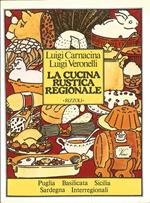 Cucina Rustica Regionale 4 Puglia Basilicata Sicilia Sardegna Interegionali