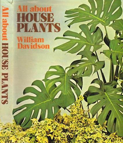 All About House Plants - William Davidson - copertina