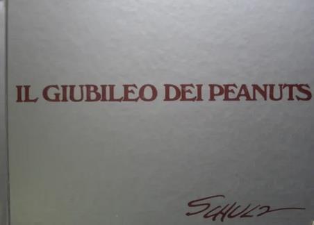 Il Giubileo Dei Peanuts - Charles M. Schulz - copertina