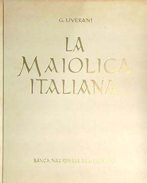 MAIOLICA ITALIANA. Sino alla comparsa della maiolica europea - Giuseppe Liverani - copertina