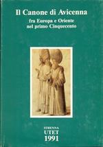 Il CANONE DI AVICENNA FRA EUROPA E ORIENTE NEL PRIMO CINQUECENTO. L'Interpretatio Arabicorum nominum di Andrea Alpago