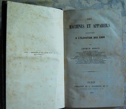 Des Machines Et Appareils Destines A L'Elevation Des Eaux - Arthur Morrison - copertina
