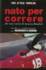 Nato per correre