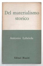 Del Materialismo Storico. Delucidazione Preliminare