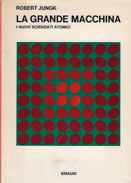 Grande Macchina - Robert Jungk - copertina
