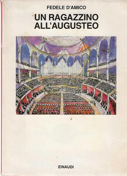 Un ragazzino all'augusteo - Fedele D'Amico - copertina