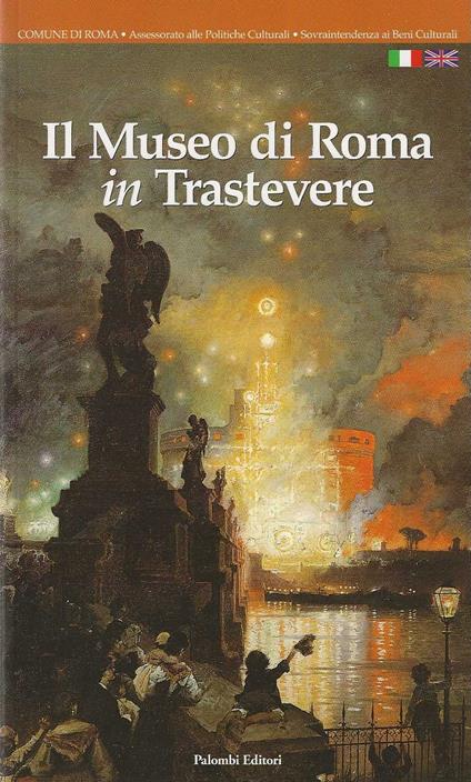 Il Museo di Roma in Trastevere - Comune Di Roma - copertina