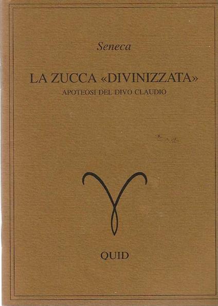 zucca "divinizzata" - L. Anneo Seneca - copertina