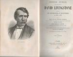 Dernier Journal du docteur David Livingstone relatant ses explorations et decouvertes de 1866 a 1873. tome premier