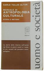 Manuale Di Antropologia Culturale. Storia E Metodo