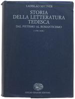 Storia Della Letteratura Tedesca. Dal Pietismo Al Romanticismo (1700-1820)
