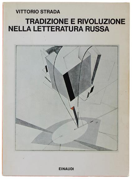 Tradizione E Rivoluzione Nella Letteratura Russa. Nuova Edizione Accresciuta - Vittorio Strada - copertina