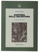 Anatomia Della Malinconia. A Cura Di Jean Starobinski