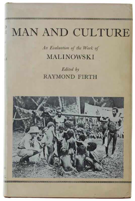 Man And Culture. An Evaluation Of The Work Of Malinowski - Raymond Firth - copertina