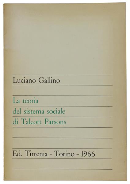 Teoria Del Sistema Sociale Di Talcott Parsons - Luciano Gallino - copertina