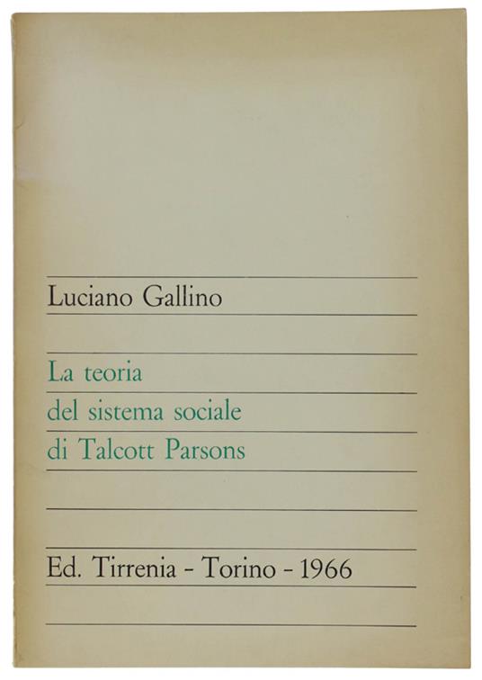 Teoria Del Sistema Sociale Di Talcott Parsons - Luciano Gallino - copertina