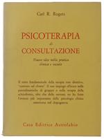 Psicoterapia Di Consultazione. Nuove Idee Nella Pratica Clinica E Sociale