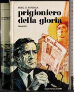 Prigioniero della gloria