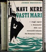 Navi nere vasti mari