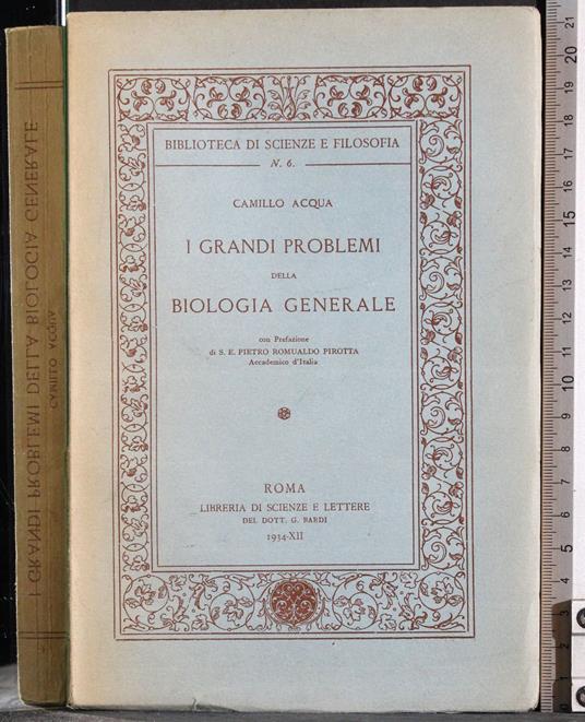 I grandi problemi dellla biologia generale - Camillo Acqua - copertina