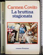 bruttina stagionata