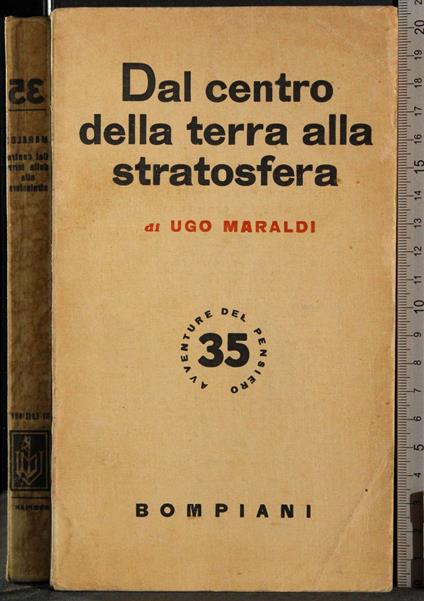 Dal centro della Terra alla stratosfera - Ugo Maraldi - copertina