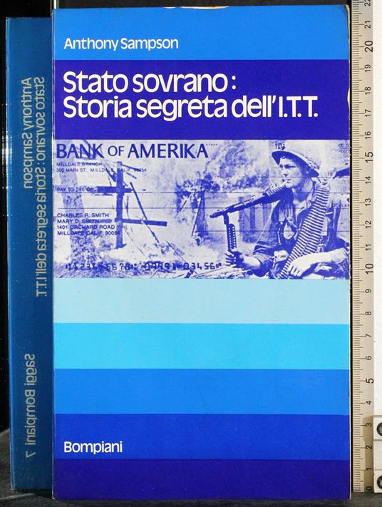 Stato sovrano: Storia segreta dell'ITT - Anthony Sampson - copertina
