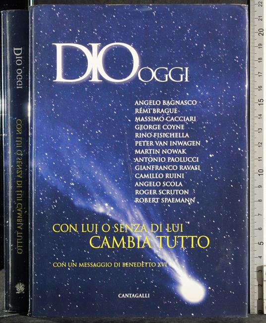 Dio oggi. Con lui o senza di lui cabia tutto - G. Valerio Catullo - copertina