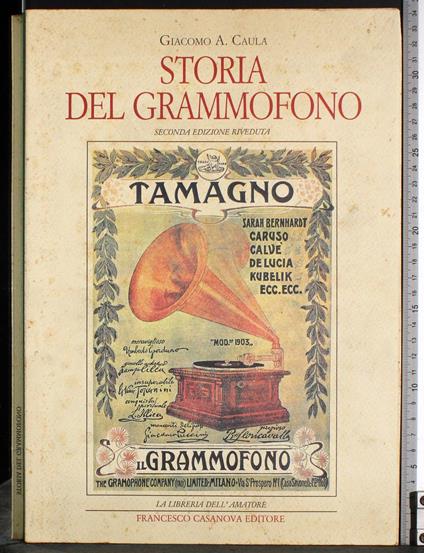 Storia del grammofono fino al 1925 - Giacomo Aula - copertina