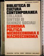 Economia politica Microeconomia Macroeconomia