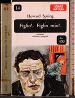 Figlio!..Figlio mio!