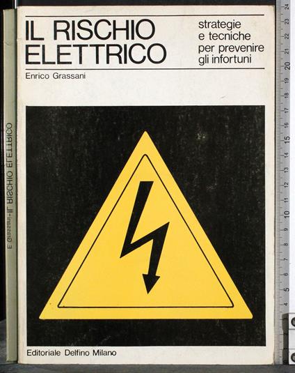 Il rischio elettrico - Enrico Grassani - copertina