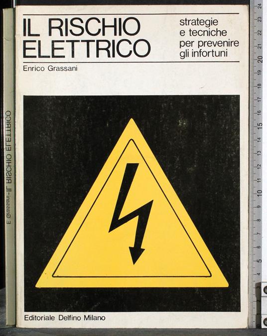 Il rischio elettrico - Enrico Grassani - copertina