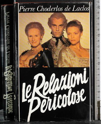 Le relazioni pericolose - Pierre Choderlos de Laclos - copertina
