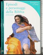 Episodi e personaggi della Bibbia prima parte