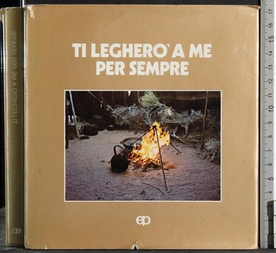 Ti leghero' a me per sempre - copertina