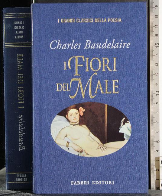 I grandi classici della poesia. I fiori del male - Charles Baudelaire - copertina