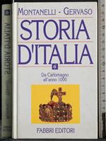 Storia d'Italia Vol 6. Da Carlomagno all'anno 1000