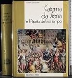 Caterina da Siena e il papato del suo tempo