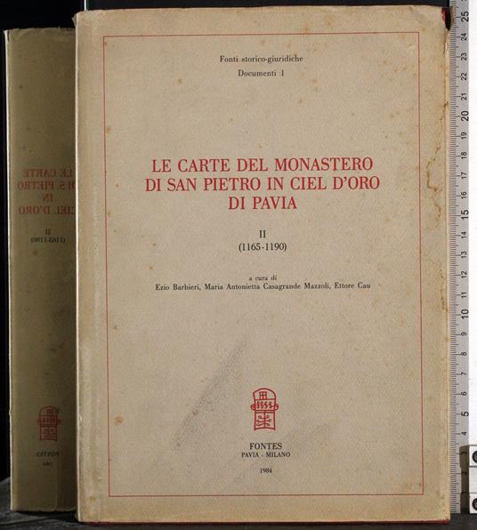 Le carte monastero san Pietro ciel d'oro Pavia. Vol 2 - Barbieri - copertina